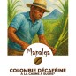 Café moulu COLOMBIE DÉCAFÉINÉ à la canne à sucre 250g - MAPALGA