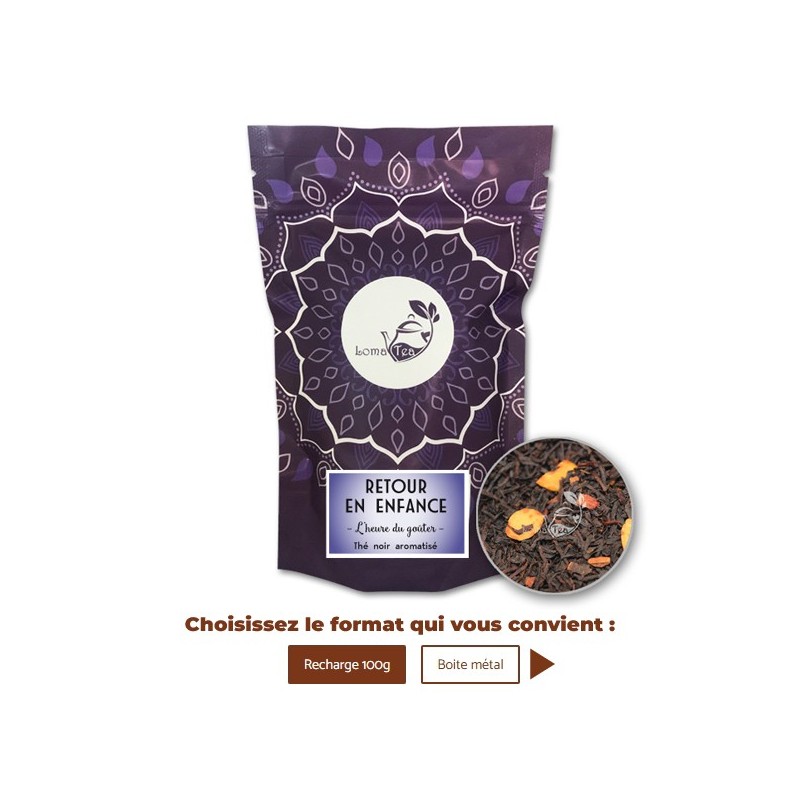 Thé noir RETOUR EN ENFANCE VRAC 100g - LOMATEA Thé noir RETOUR EN ENFANCE VRAC 100g - LOMATEA