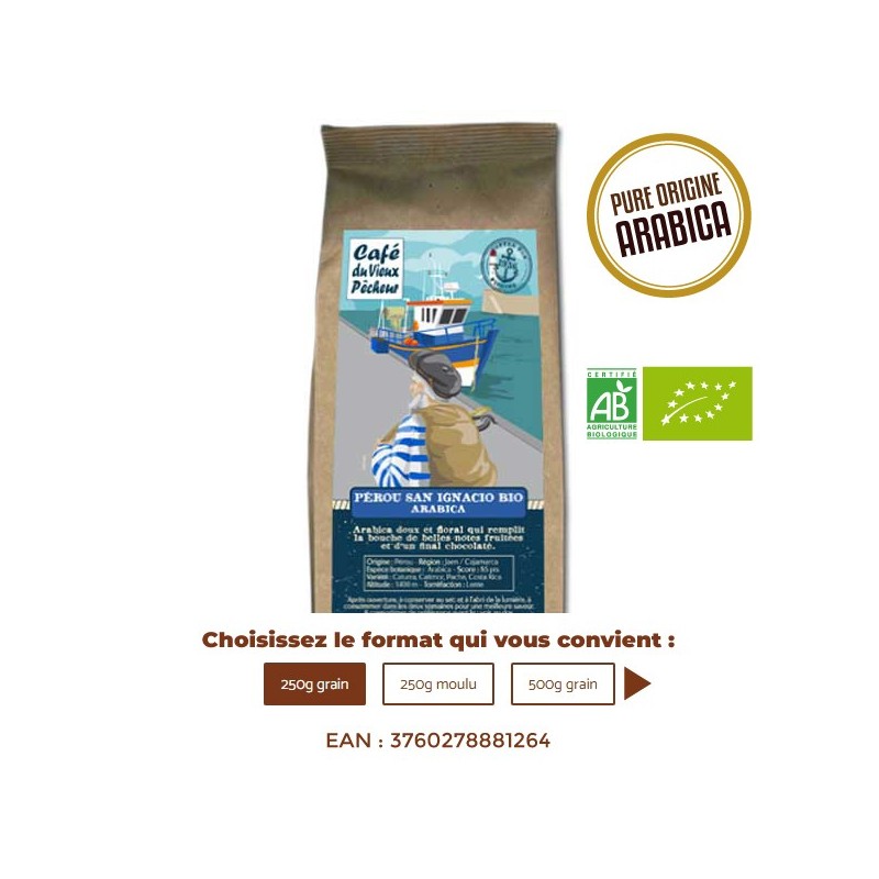 Café Bio pure origine PÉROU SAN IGNACIO - CAFÉ DU VIEUX PÊCHEUR