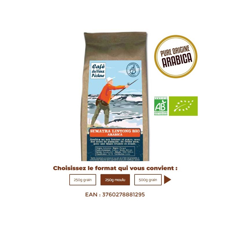 Café Bio pure origine arabica SUMATRA  LINTONG - CAFÉ DU VIEUX PÊCHEUR
