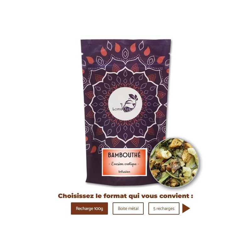 Infusion BAMBOUTHÉ VRAC 100g - LOMATEA Infusion BAMBOUTHÉ VRAC 100g - LOMATEA