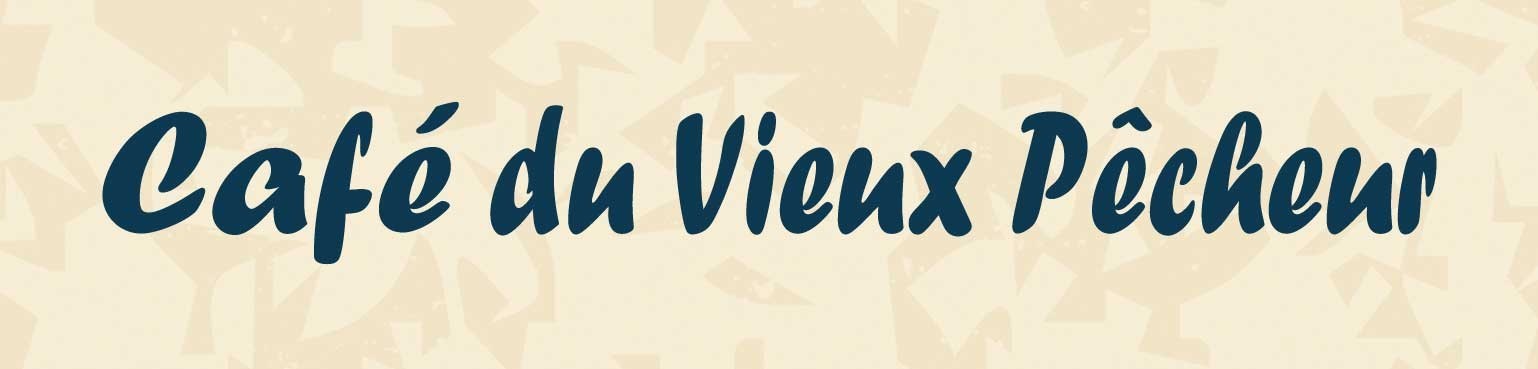 CAFÉ DU Vieux PECHEUR
